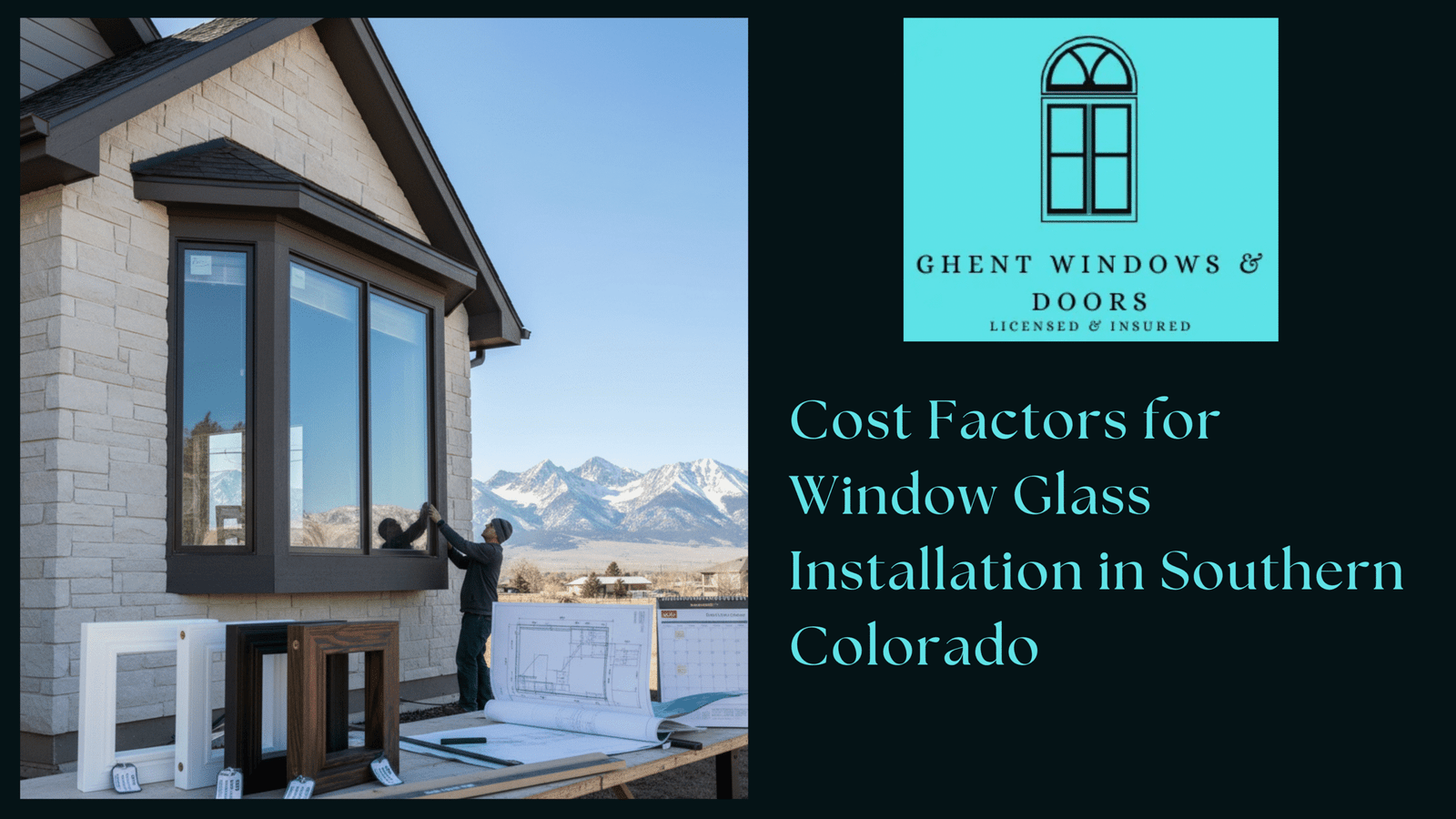 Cost Factors for Window Glass Installation